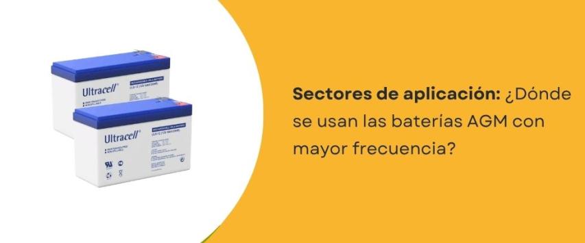 ¿Dónde se usan las baterías AGM?