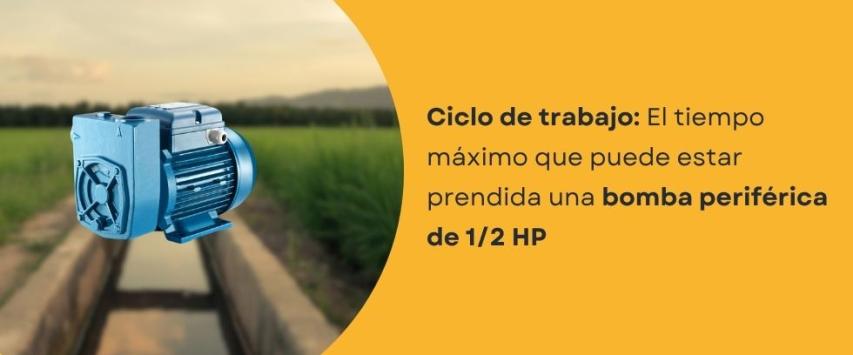 ¿Cuánto tiempo puede estar prendida una bomba periférica de 1/2 HP?