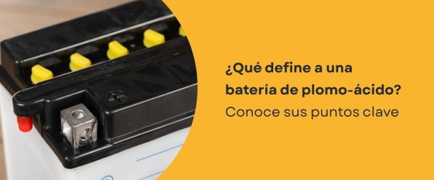 Baterías de plomo ácido características