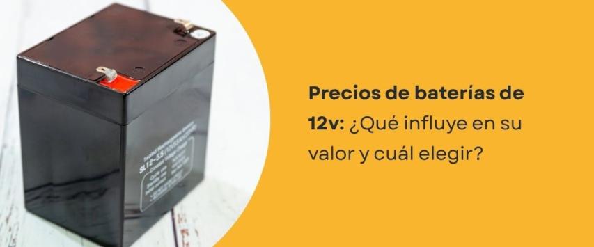 ¿Cuánto cuesta una batería de 12 voltios?