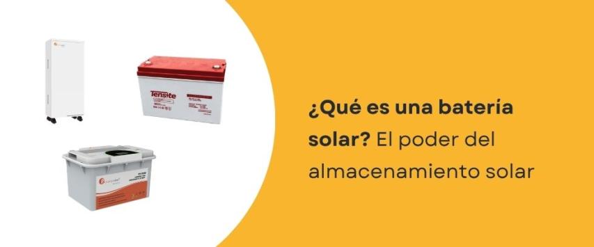 ¿Qué es una batería solar?