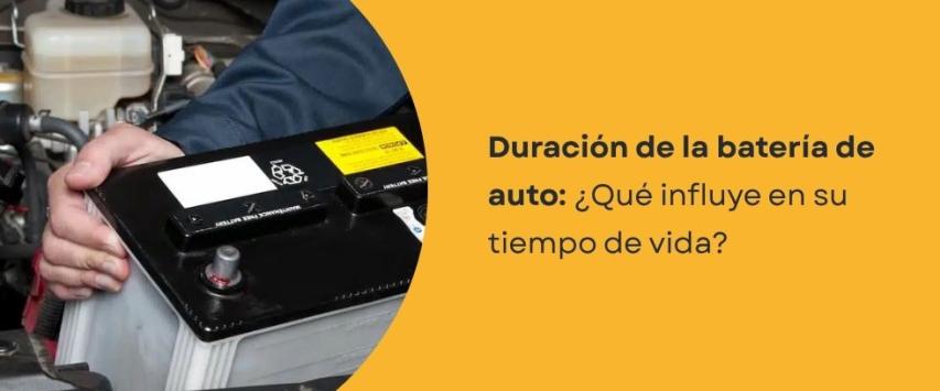 Duración de una batería de auto