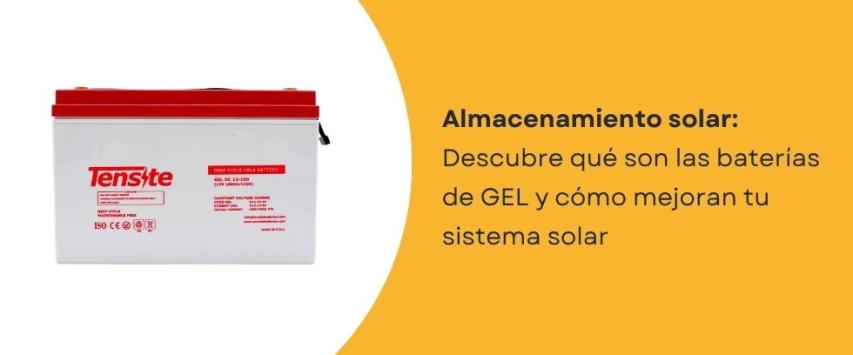¿Qué son las baterías de GEL?