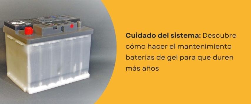 Mantenimiento baterías de gel