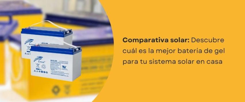 ¿Cuál es la mejor batería de gel?