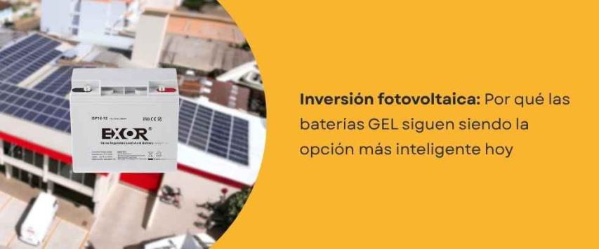 ¿Por qué las baterías GEL siguen siendo la opción más inteligente para sistemas medianos en Perú?