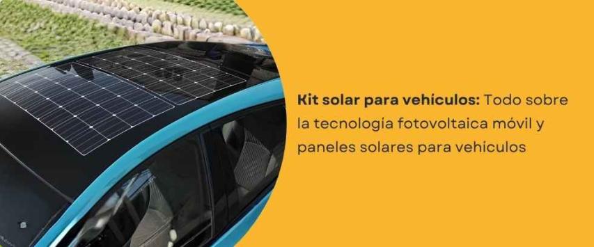 Paneles solares para vehículos