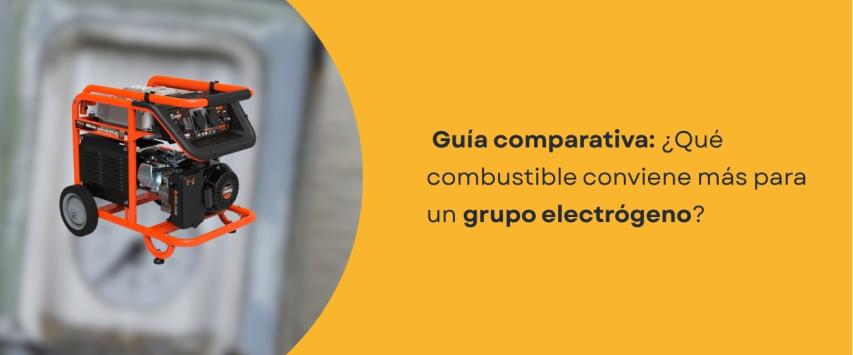 Grupo electrógeno diésel, gasolina o gas: ¿cuál elegir?
