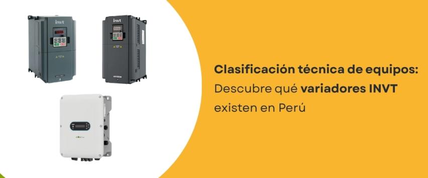 ¿Qué tipos de variadores INVT existen?