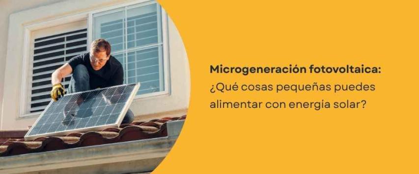 ¿Qué cosas pequeñas puedes alimentar con energía solar?