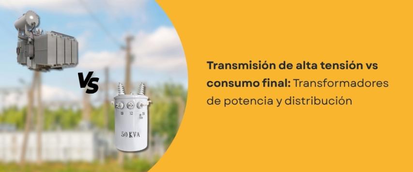 Transformadores de potencia vs. distribución: ¿cuál es la diferencia?