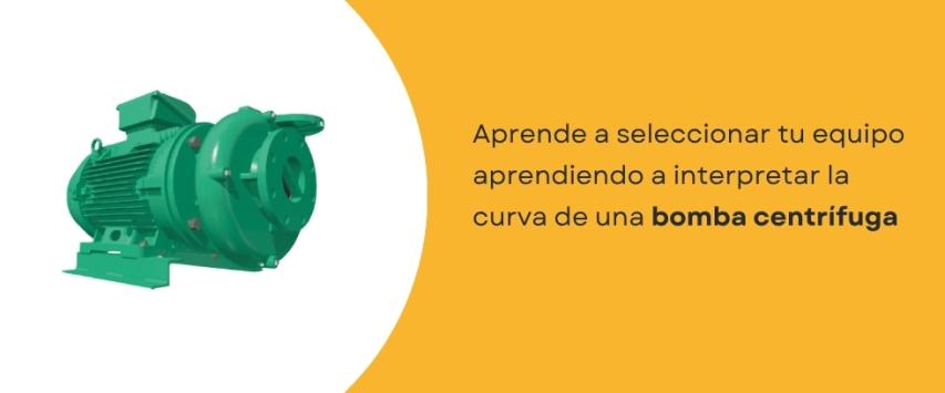 ¿Cómo interpretar la curva de una bomba centrífuga?