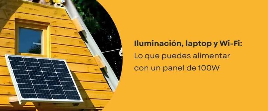 ¿Qué puedo alimentar con un panel solar pequeño de 100W?