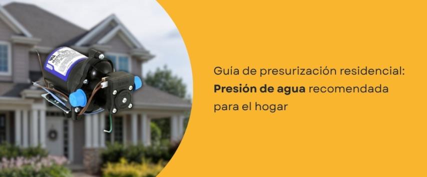 ¿Cómo calcular la presión de agua que necesita una casa?