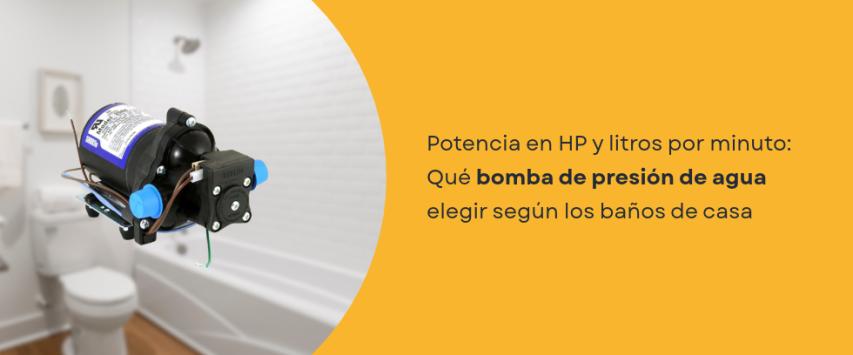 ¿Cómo elegir una bomba de presión según los baños de una casa?