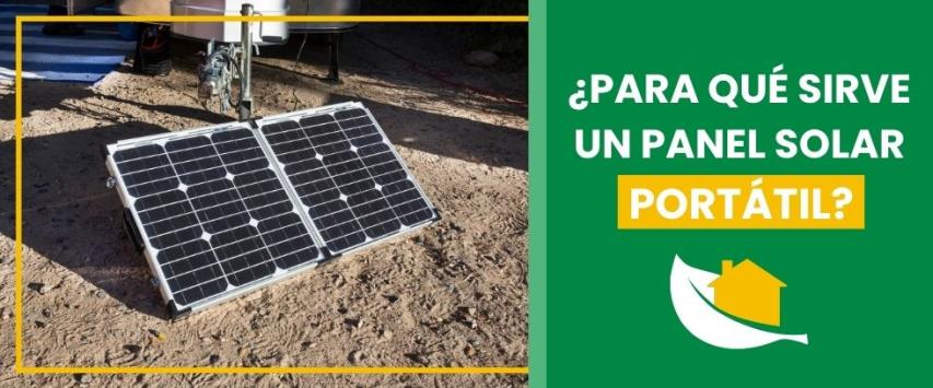 Para qué sirve un panel solar portátil