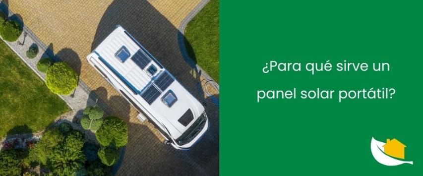 Para qué sirve un panel solar portátil