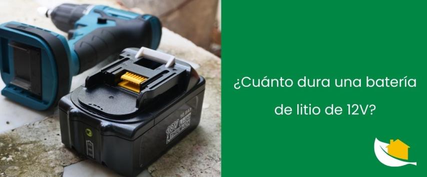 ¿Cuánto dura una batería de litio de 12V?