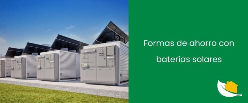 Ahorro de batería solar: ¿cómo lograrlo?