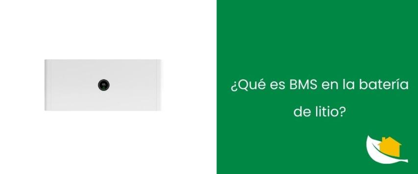 ¿Qué es BMS en la batería de litio?