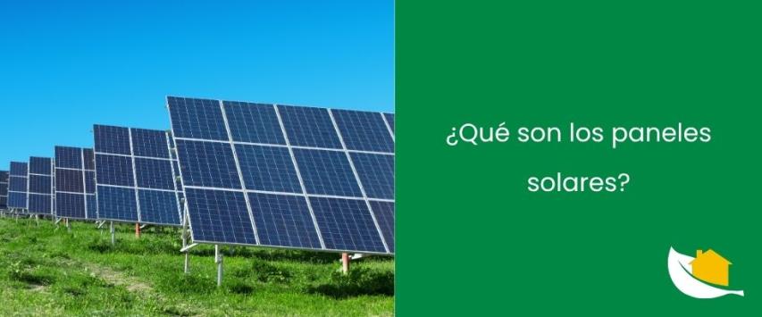 Qué es un panel solar y cómo funciona un panel solar