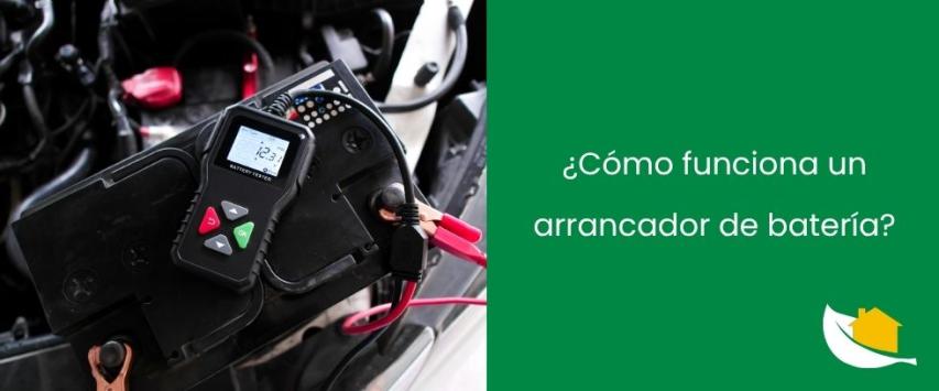 ¿Cómo funciona un arrancador de batería?