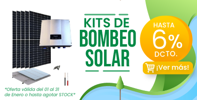 Kits Fotovoltaicos hasta con el 9% de descuento Kits Bombeo de Agua Solar hasta con el 6% de descuento