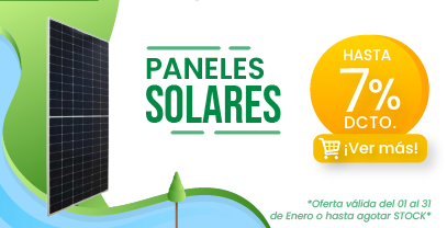 Inversores Cargadores hasta con el 15% de descuento Paneles Solares hasta con el 7% de descuento